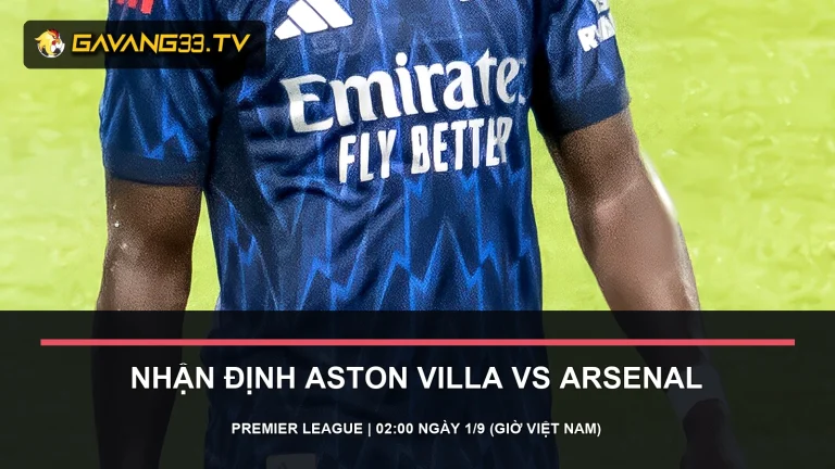 nhận định Aston Villa vs Arsenal - ảnh tư liệu hai đội