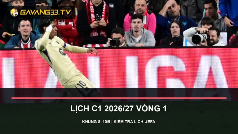 lịch thi đấu c1 2026/27 vòng 1 - ảnh đội bóng