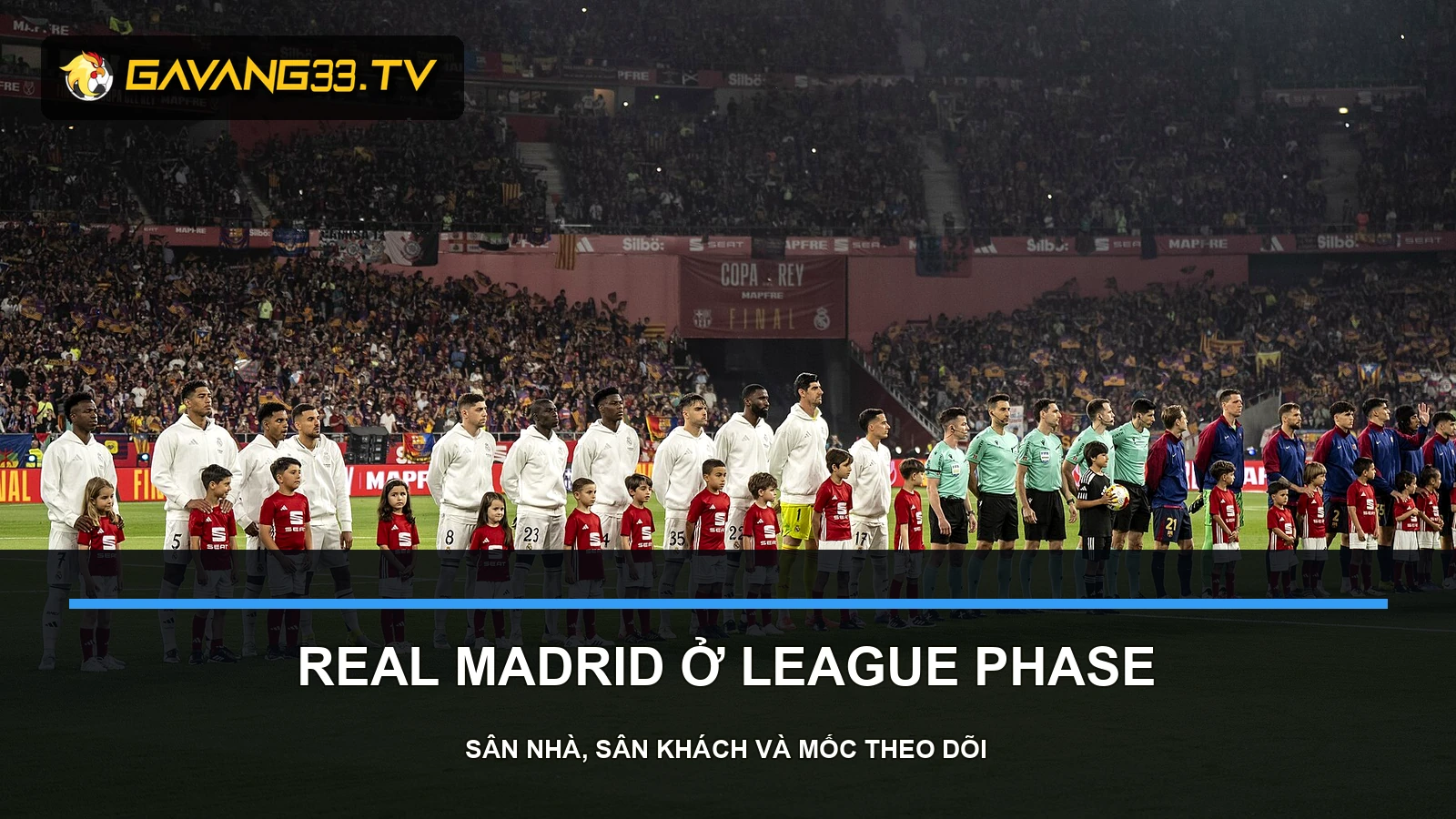 đối thủ của Real Madrid tại c1 2026/27 - ảnh tư liệu đội bóng