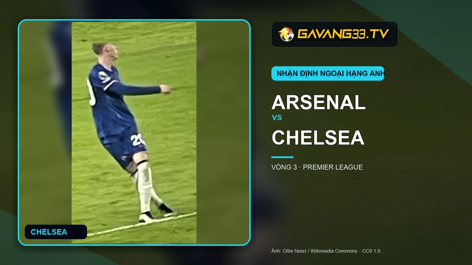 Nhận định Arsenal vs Chelsea - Cole Palmer của Chelsea